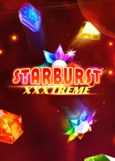 Try Starburst XXXtreme Now!